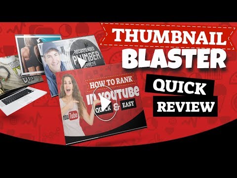 Thumbnail Blaster Review