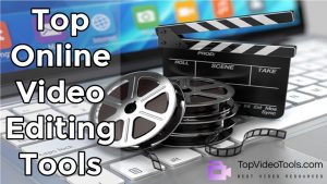Read more about the article 8 Best Online Video Editing Tools for Business 2024