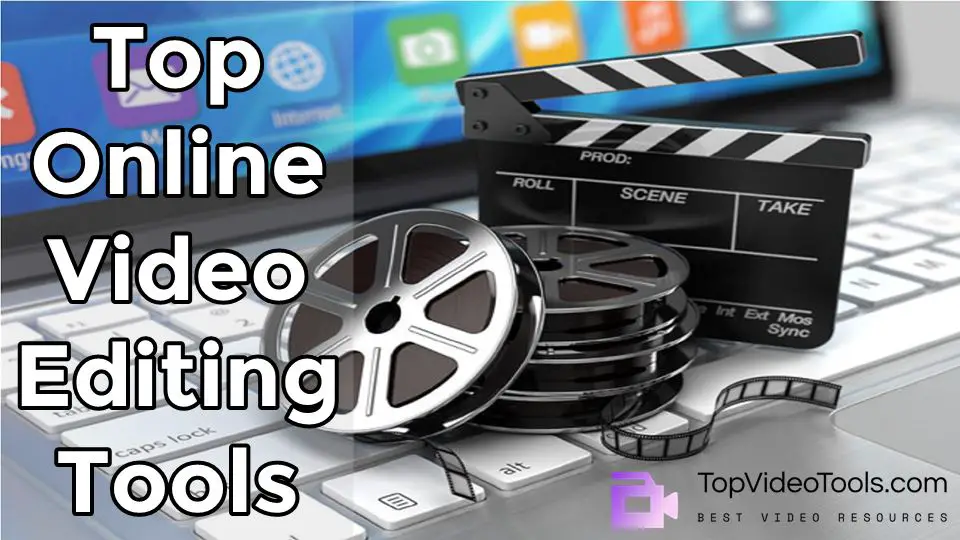 7 Best Online Video Editing Tools for Business