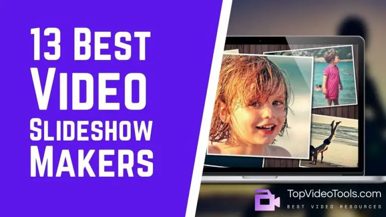13 Best Photo Video Slideshow Maker Tools