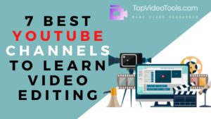 Read more about the article 7 Best English YouTube Channels to Learn Video Editing Skill