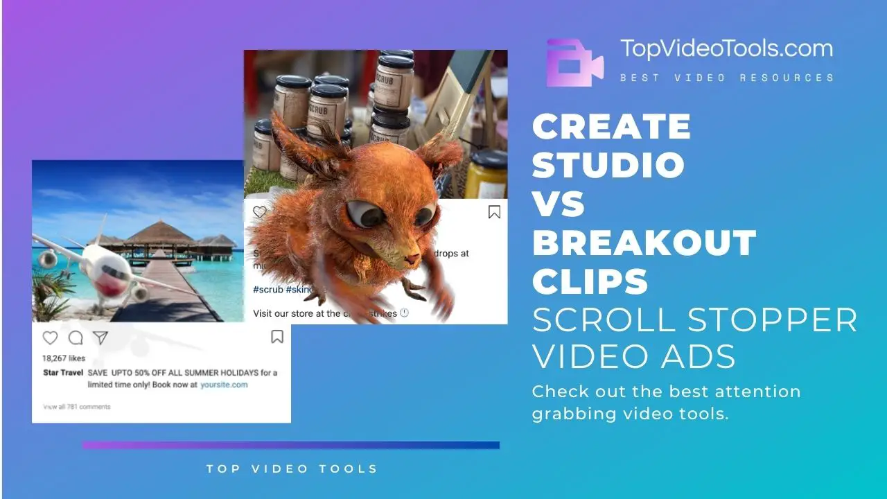 You are currently viewing CreateStudio vs Breakout Clips Scroll Stopper Video Ads